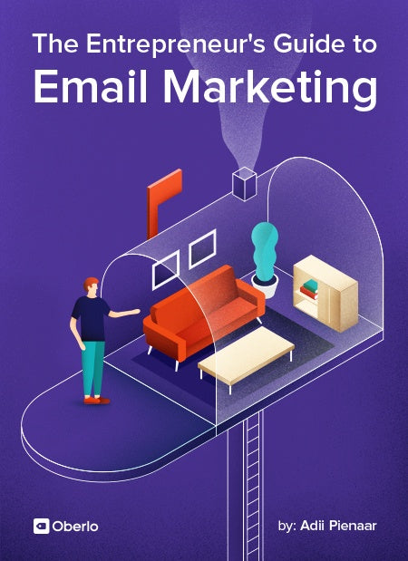 The Entrepreneur's Guide To Email Marketing